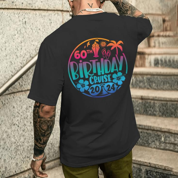 60Th Birthday Cruise 2024 Vacation Trip Matching Group Men's T-shirt Back Print Gifts for Him