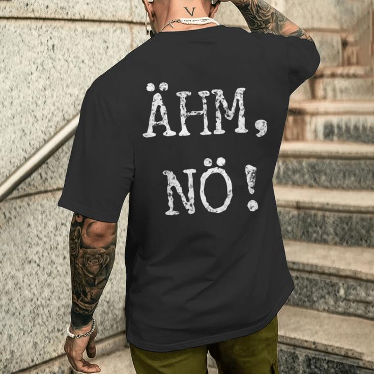 Ahm Nö Slogan T-Shirt mit Rückendruck Geschenke für Ihn