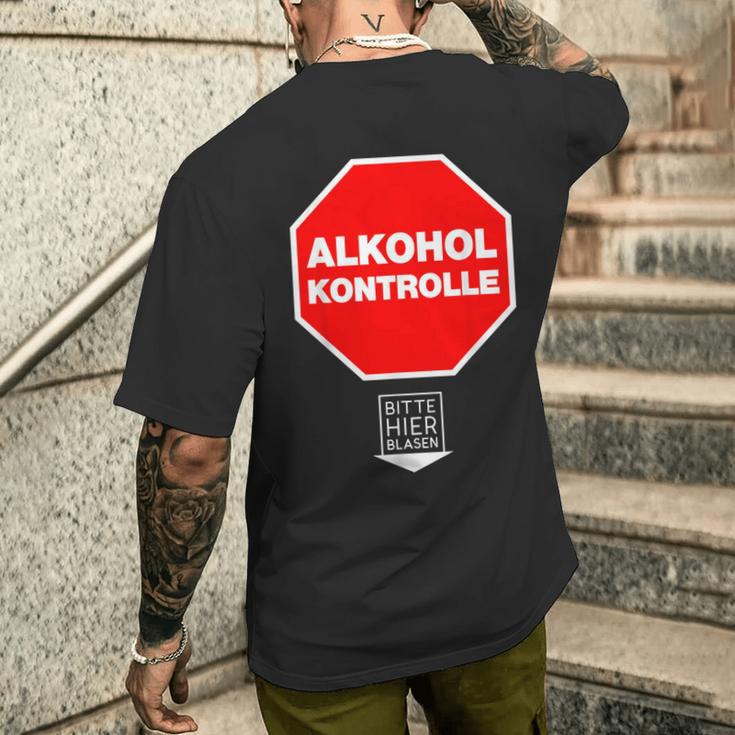 Alkoholkontroll Bitte Hier Blasen Alcohol Control Fun T-Shirt mit Rückendruck Geschenke für Ihn