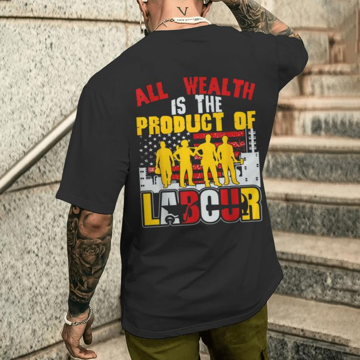Aller Reichtum Ist Das Produkt Der Arbeit Perfekter Tag Der T-Shirt mit Rückendruck Geschenke für Ihn