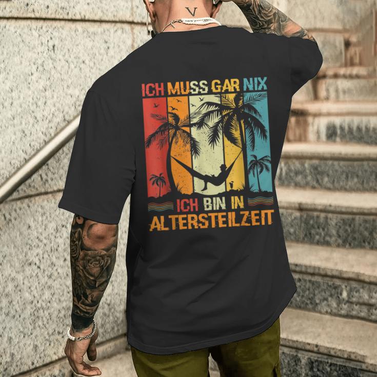 Altersteilzeit Kurzärmliges Herren-T-Kurzärmliges Herren-T-Shirt Ich Muss Gar Nix – Lustiges Ruhestands-Design Schwarz Geschenke für Ihn