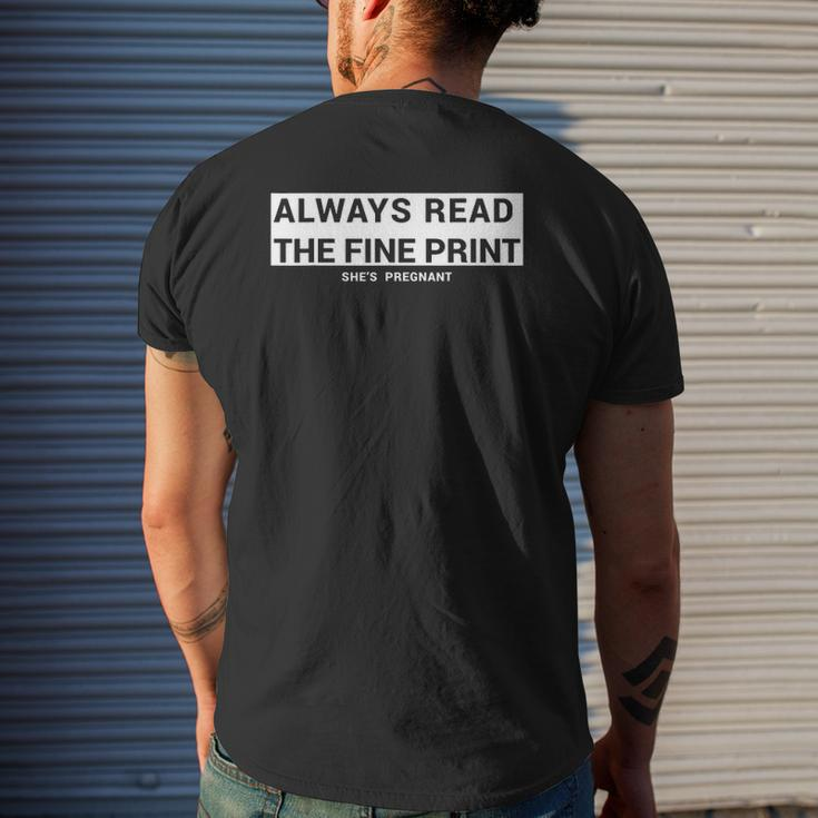 Always Read The Fine Print She's Pregnant Pregnancy Fathers Mens Back Print T-shirt Gifts for Him