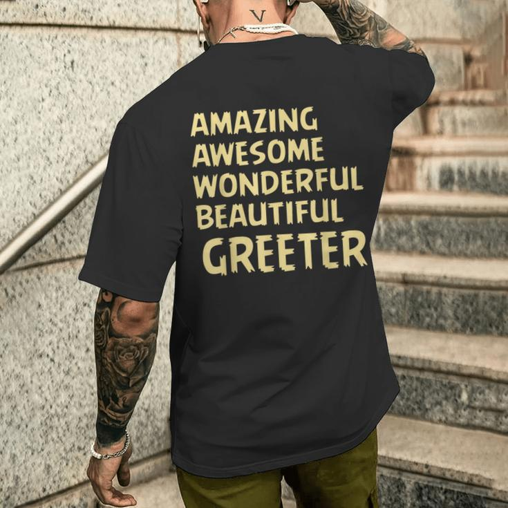 Amazing Awesome Wonderful Beautiful Greeter Birthday Present Men's T-shirt Back Print Gifts for Him