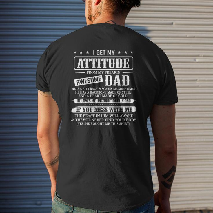 I Get My Attitude From My Freaking Awesome Dad Father's Day Mens Back Print T-shirt Gifts for Him