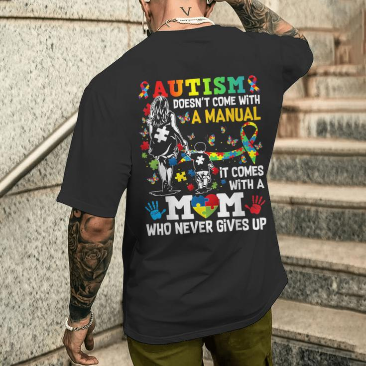 Autism Awareness 2024 Doesn't Come With A Manual Autism Mom Men's T-shirt Back Print Gifts for Him