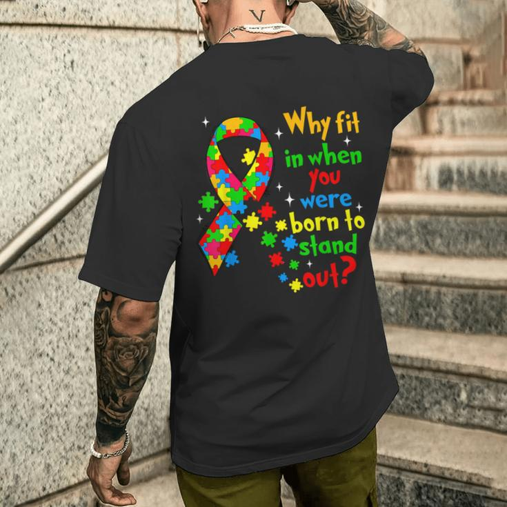 Autism Awareness Why Fit In When You Were Born To Stand Out Men's T-shirt Back Print Gifts for Him