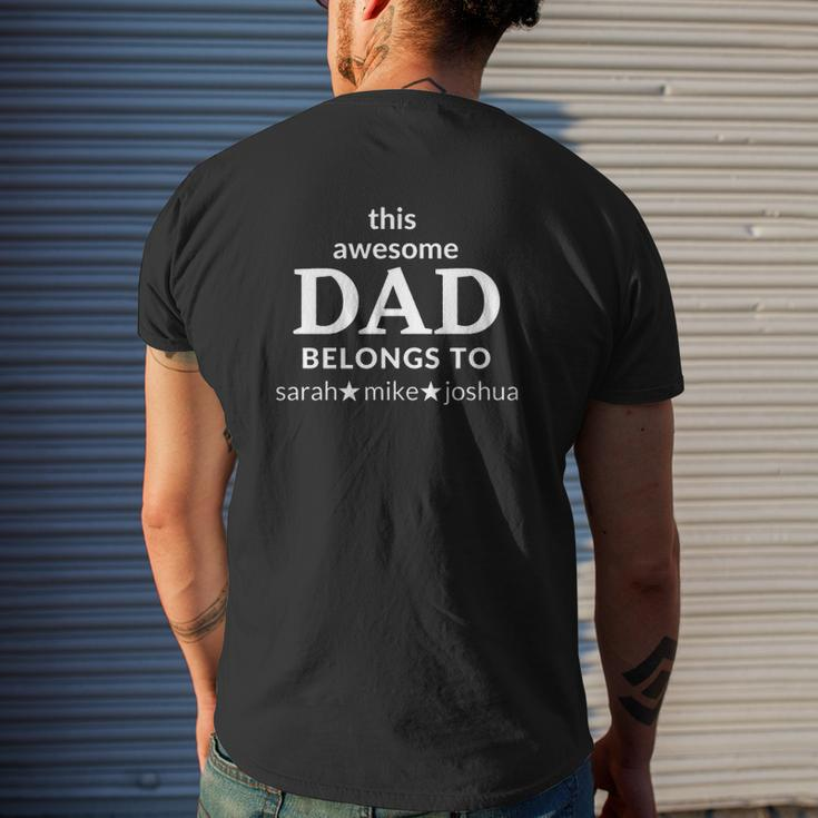This Awesome Dad Belongs To Sarah Mike Joshua Father's Day Mens Back Print T-shirt Gifts for Him