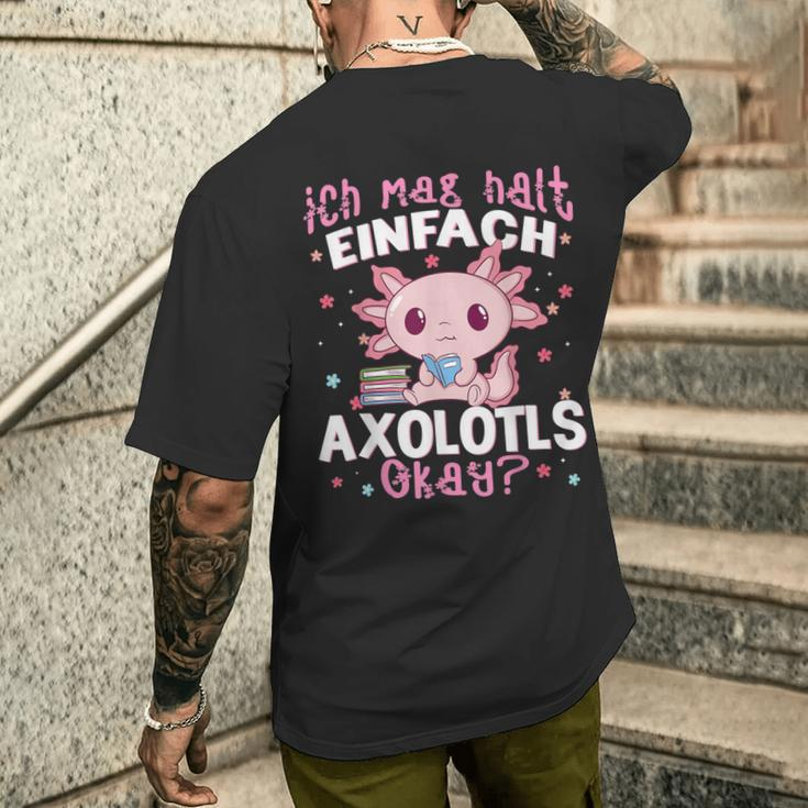 Axolotl Ich Mag Halt Einfach Axolotls Okay Axolotl T-Shirt mit Rückendruck Geschenke für Ihn