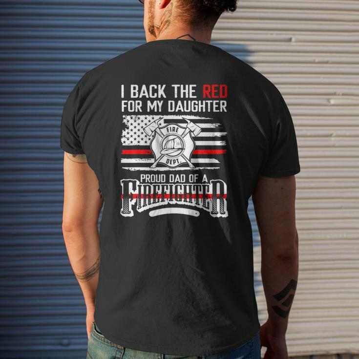 I Back The Red For My Daughter Proud Firefighter Dad Mens Back Print T-shirt Gifts for Him