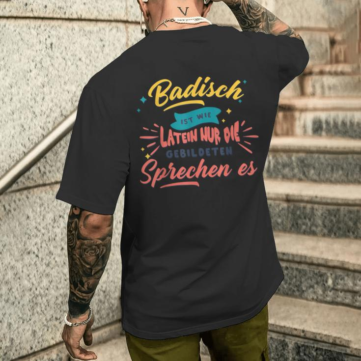 Badisch Ist Wie Latein Baden-Württemberg Badner Slogan T-Shirt mit Rückendruck Geschenke für Ihn