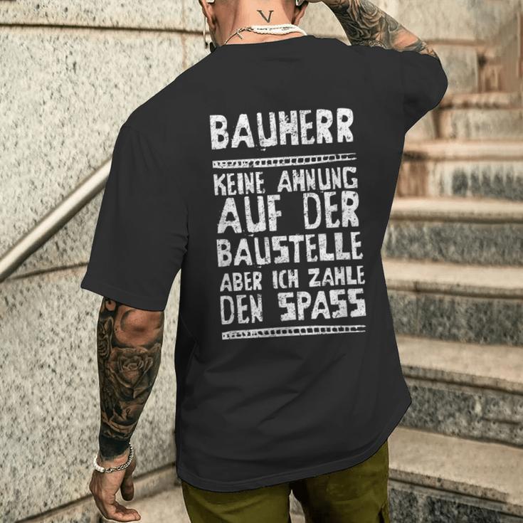 Bauherr Eigenheim Und Hausbau T-Shirt mit Rückendruck Geschenke für Ihn