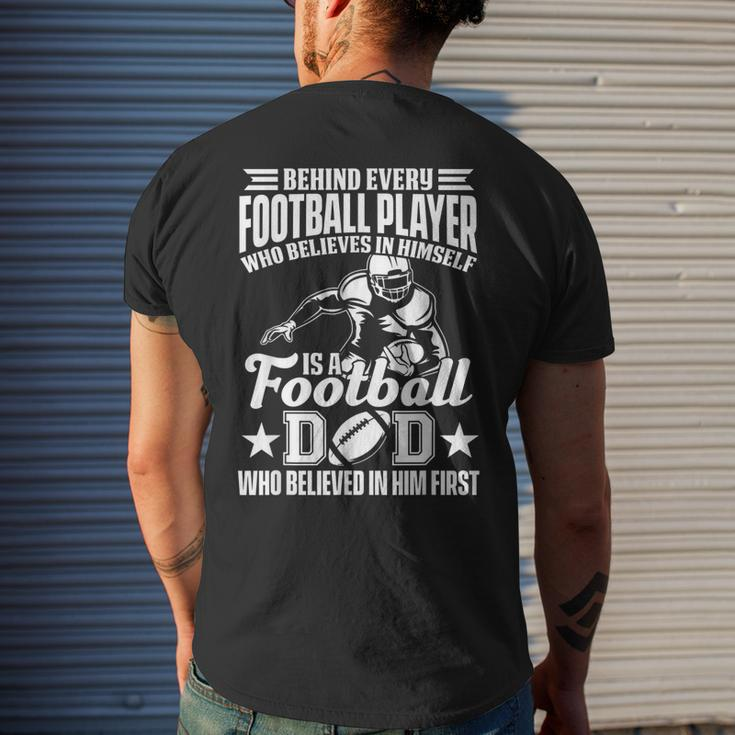 Behind Every Football Player Is A Football Dad Game Day Top Mens Back Print T-shirt Gifts for Him