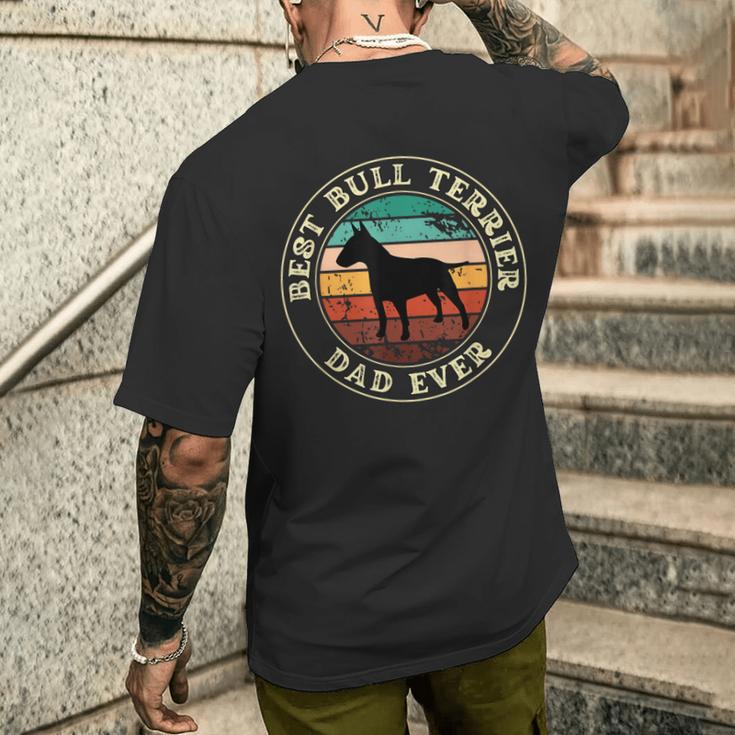 Best Bull Terrier Idea Dad For Dad Dog T-Shirt mit Rückendruck Geschenke für Ihn