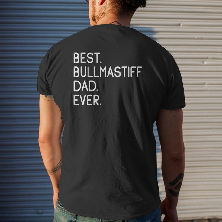 Best Bullmastiff Dad Ever Master Lover Holidays Mens Back Print T-shirt Gifts for Him