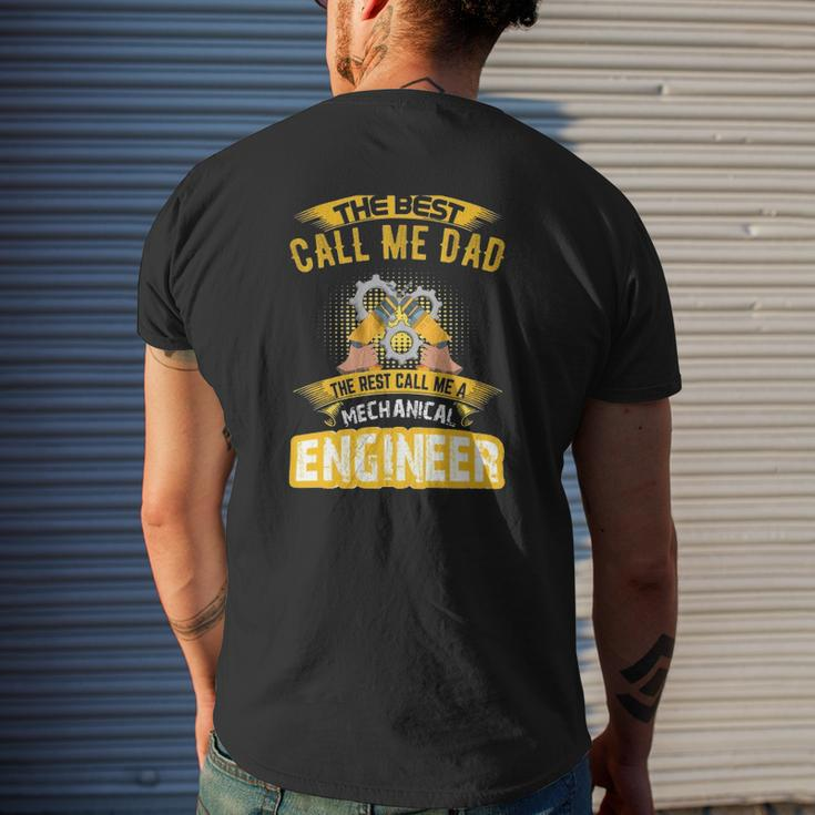 The Best Call Me Dad Call Me A Mechanical Engineer Mens Back Print T-shirt Gifts for Him
