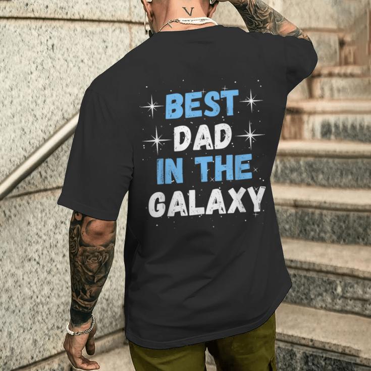 Best Dad In The Galaxy -Atertagsgeschenk Für Papa T-Shirt mit Rückendruck Geschenke für Ihn