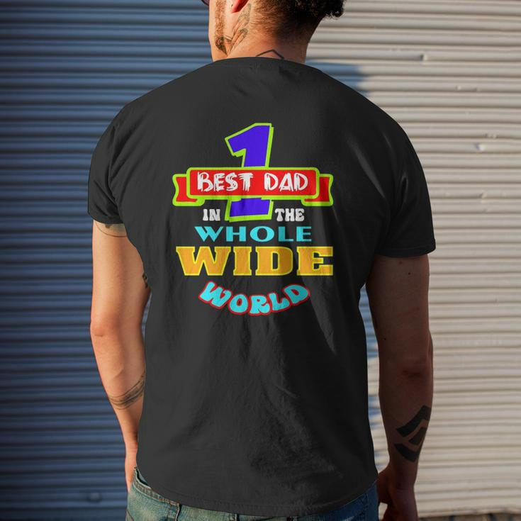 Best Dad In The Whole Wide World Mens Back Print T-shirt Gifts for Him