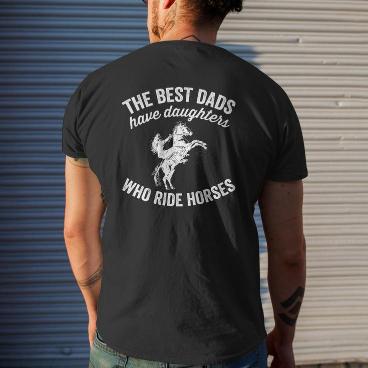The Best Dads Have Daughters Who Ride Horses Father's Day Mens Back Print T-shirt Gifts for Him