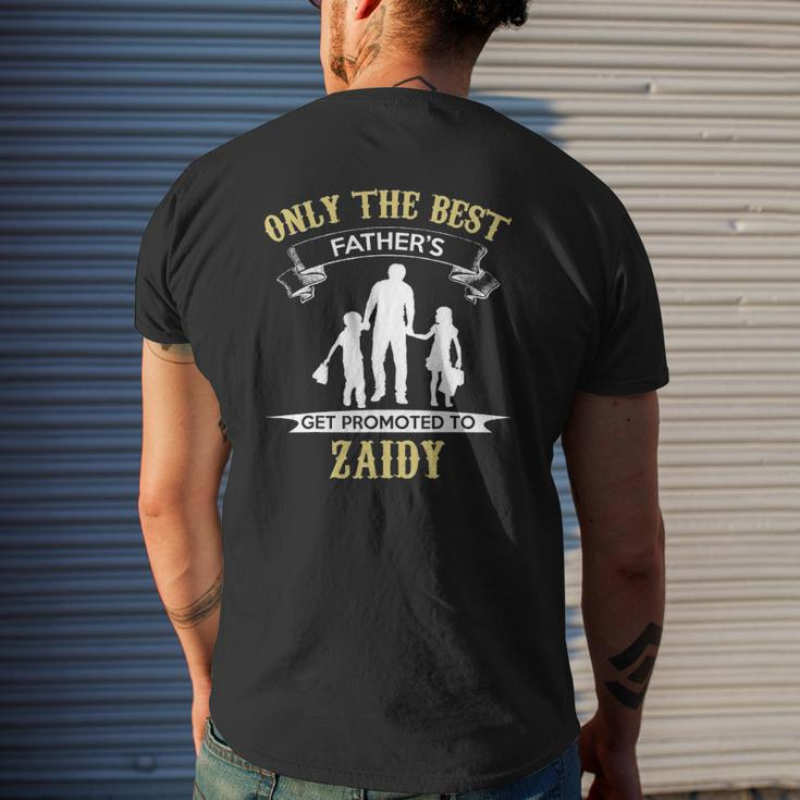 Only The Best Fathers Get Promoted To Zaidy Mens Back Print T-shirt Gifts for Him