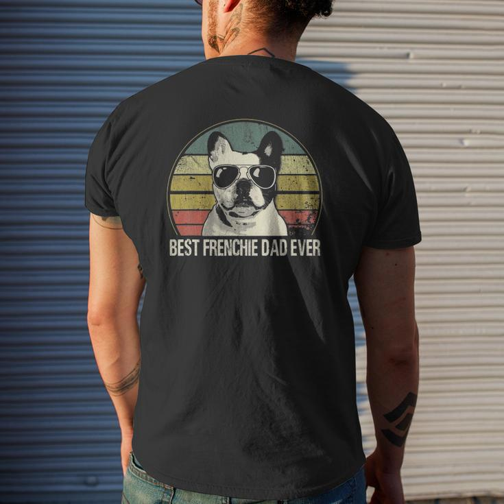 Best Frenchie Dad Ever French Bulldog Dad Fathers Day Mens Back Print T-shirt Gifts for Him