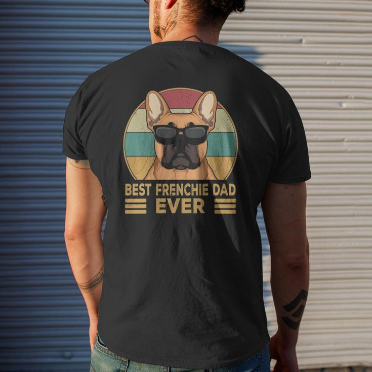 Best Frenchie Dad Ever French Bulldog Dog Owner Mens Back Print T-shirt Gifts for Him
