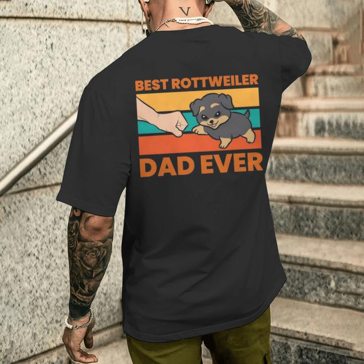 Best Rottweiler Dad Ever Rottweiler Owner Rottweiler Men's T-shirt Back Print Gifts for Him