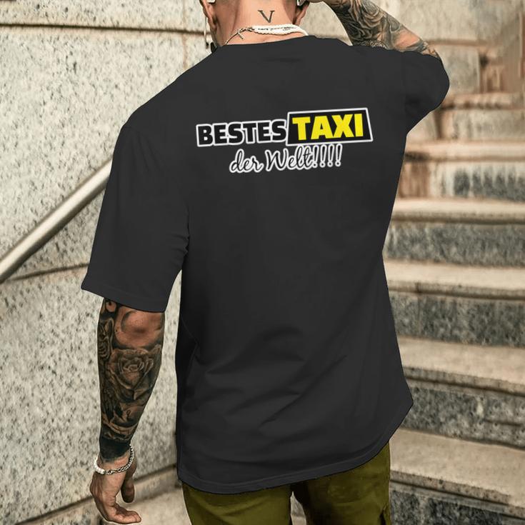 Bestes Taxi Der Welt Für Freunde Mit Führerschein T-Shirt mit Rückendruck Geschenke für Ihn