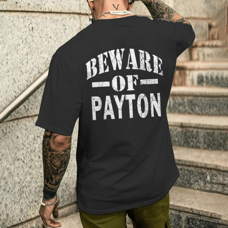 Beware Of Payton Family Reunion Last Name Team Custom Men's T-shirt Back Print Gifts for Him