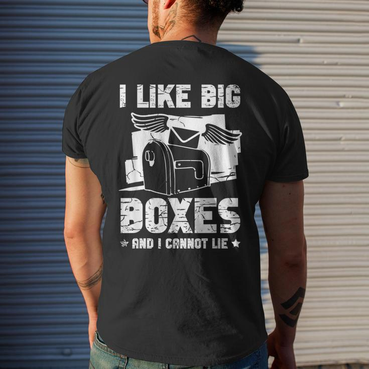 I Like Big Boxes And I Cannot Lie For Mailman Postal Worker Mens Back Print T-shirt Gifts for Him