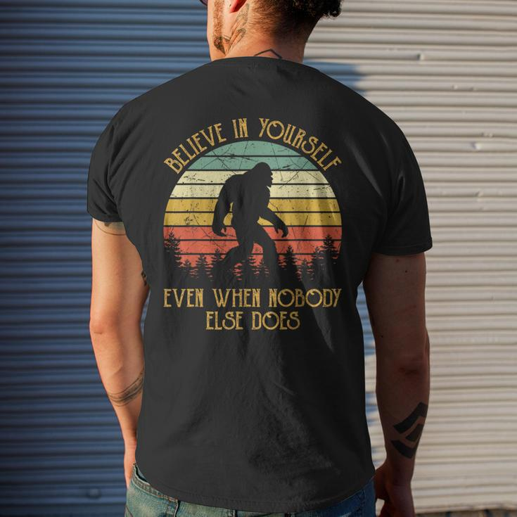 Bigfoot Believe In Yourself Even When No One Else Does Men's T-shirt Back Print Gifts for Him