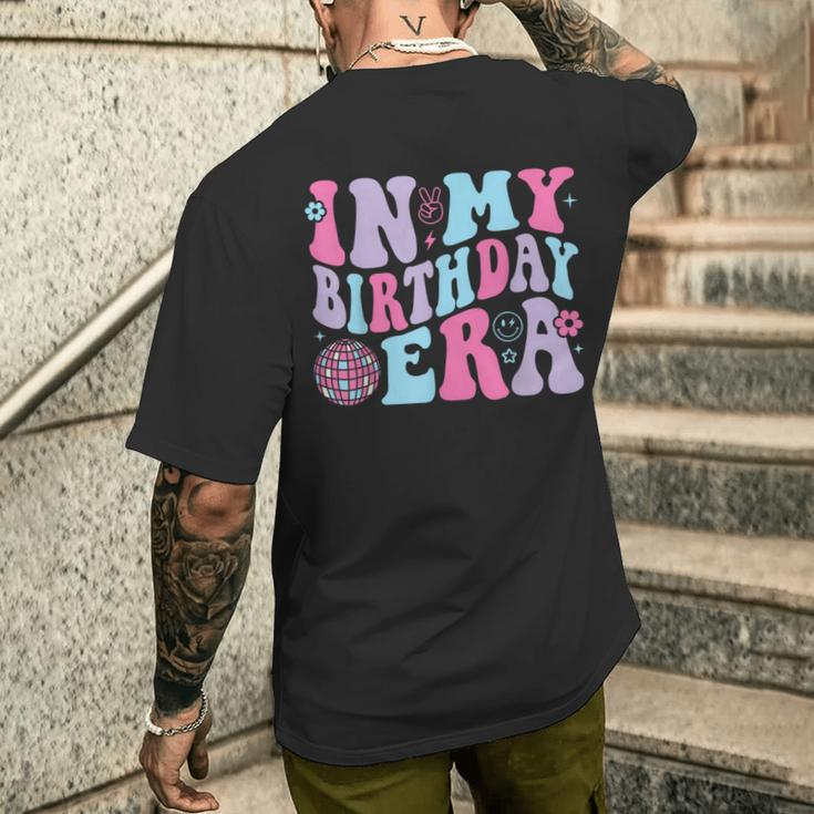 In My Birthday Era Birthday Men's T-shirt Back Print Gifts for Him