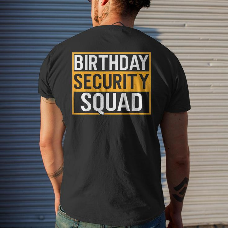 Birthday Security Squad Family Party Best Ever Men's T-shirt Back Print Gifts for Him