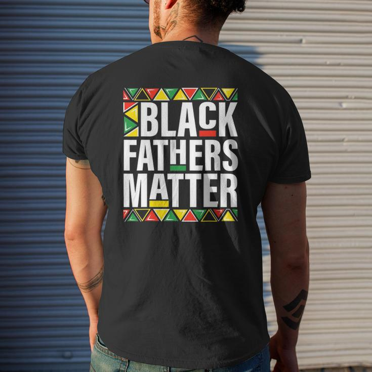 Black Fathers Matter Men Dad History Month Father's Day Mens Back Print T-shirt Gifts for Him