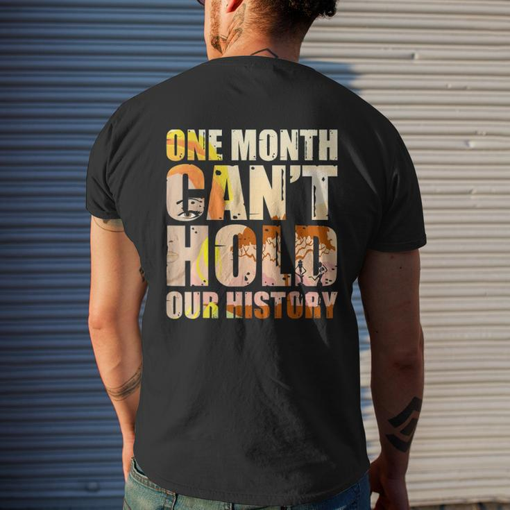 Black History Month One Month Cant Hold Our History Mens Back Print T-shirt Gifts for Him
