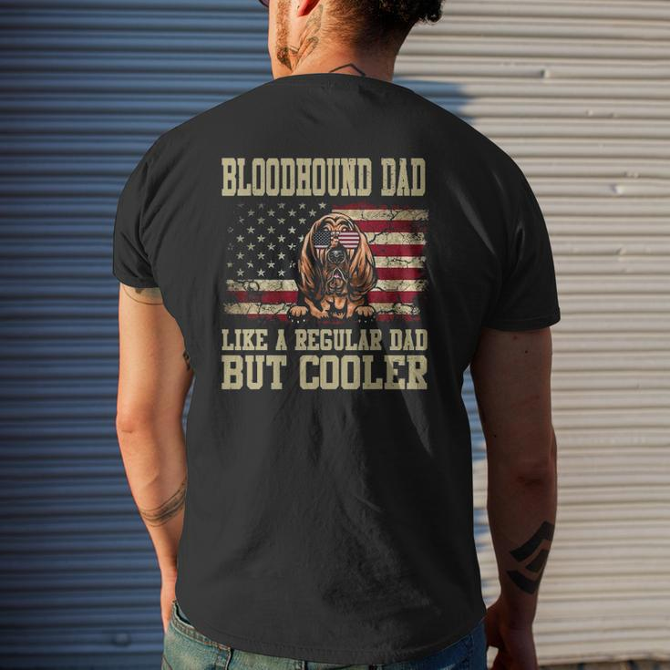 Bloodhound Dad Like A Regular Dad But Cooler Dog Dad Mens Back Print T-shirt Gifts for Him