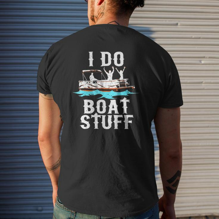 I Do Boat Stuff Fathers Day Dad Pontoongift Mens Back Print T-shirt Gifts for Him