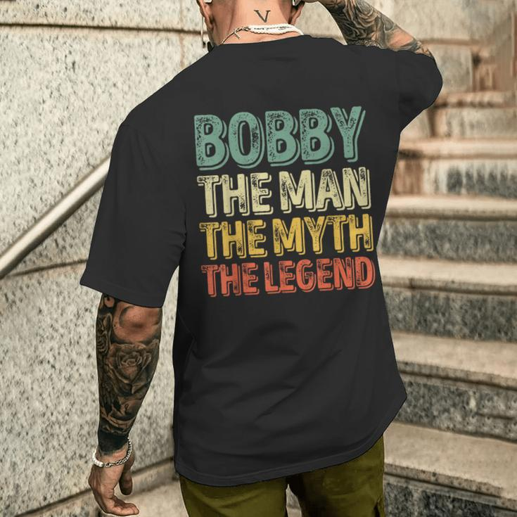 Bobby The Man The Myth The Legend First Name Bobby Men's T-shirt Back Print Gifts for Him
