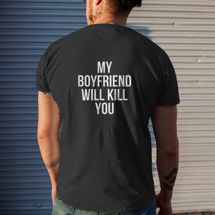 My Boyfriend Will Kill You Relationship Mens Back Print T-shirt Gifts for Him