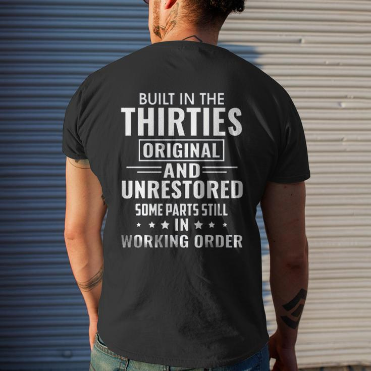 Built In The Thirties Original And Unrestored Enjoyable 2022 Mens Back Print T-shirt Gifts for Him