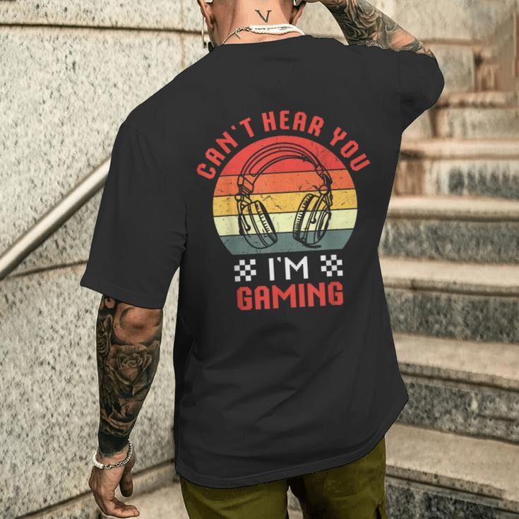 Can't Hear You I'm Gaming Humor Quote Vintage Sunset Men's T-shirt Back Print Funny Gifts