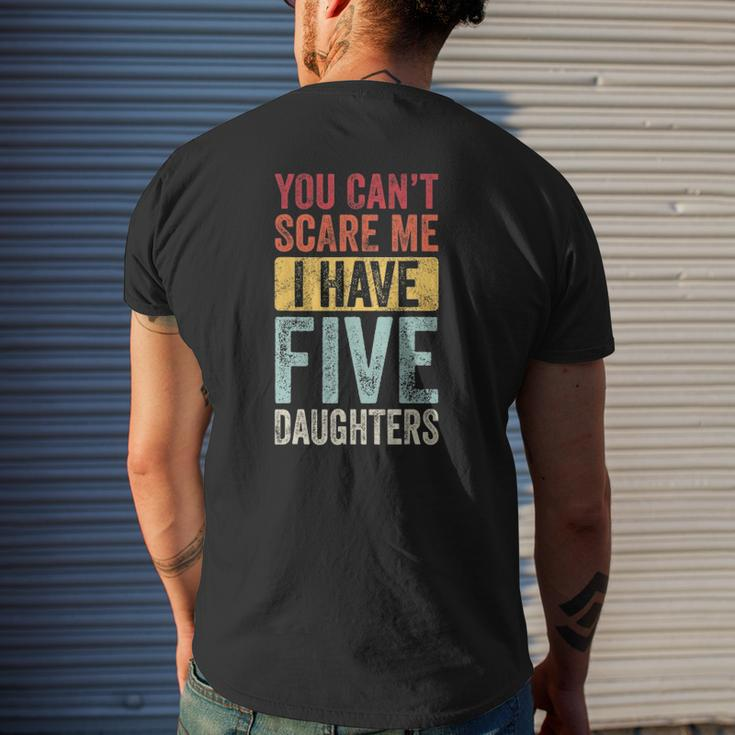 You Can't Scare Me I Have Five Daughters Vintage Dad Mens Back Print T-shirt Gifts for Him