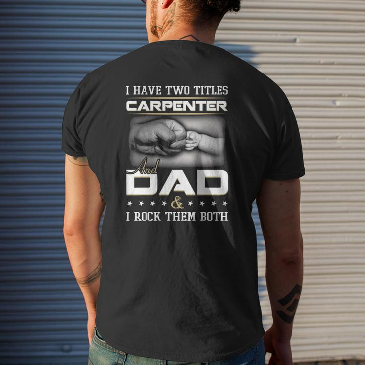 Carpenter Dad Quote Woodworker Carpentry Father Humor Papa Mens Back Print T-shirt Gifts for Him
