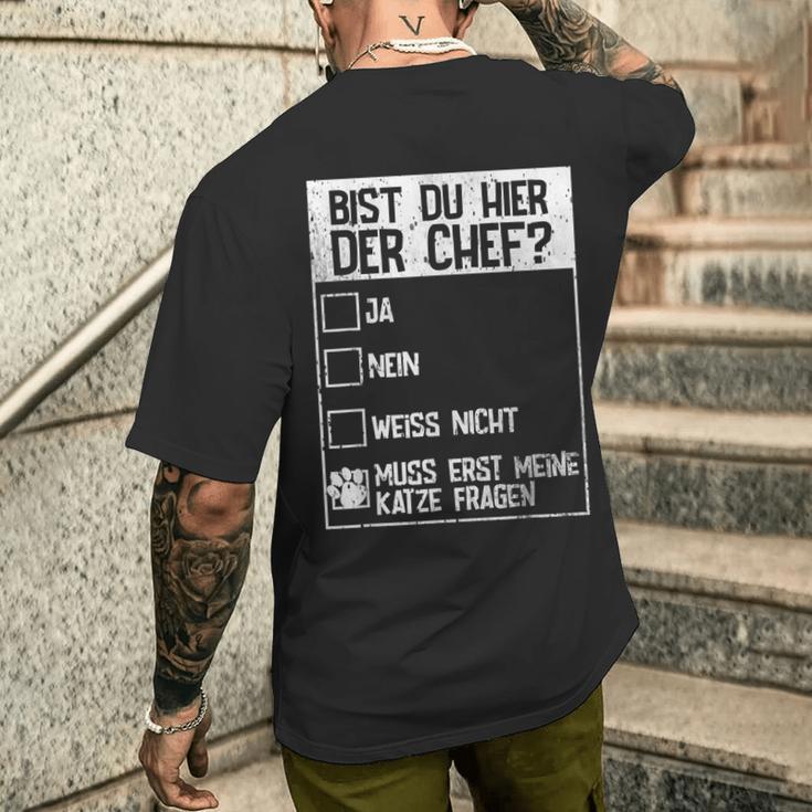 Cats Bist Du Hier Der Chef Mein Chef Ist Die Katze Chef T-Shirt mit Rückendruck Geschenke für Ihn