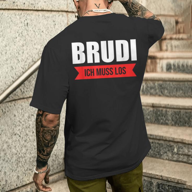 Certified Brudi Ich Muss Los Deutschrap Fun Black T-Shirt mit Rückendruck Geschenke für Ihn