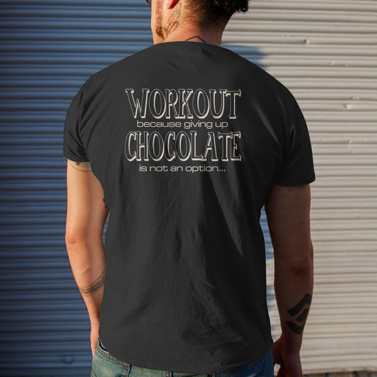 Chocolate Lover Fun Sayings Jokes Quotes Memes Mens Back Print T-shirt Gifts for Him