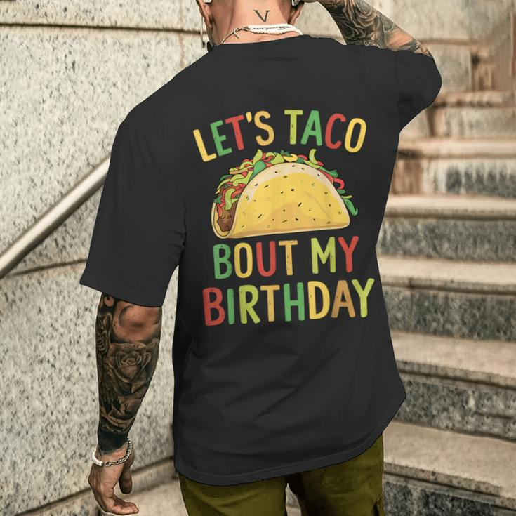 Cinco De Mayo Let's Taco Bout My Birthday Mexican Party Men's T-shirt Back Print Gifts for Him