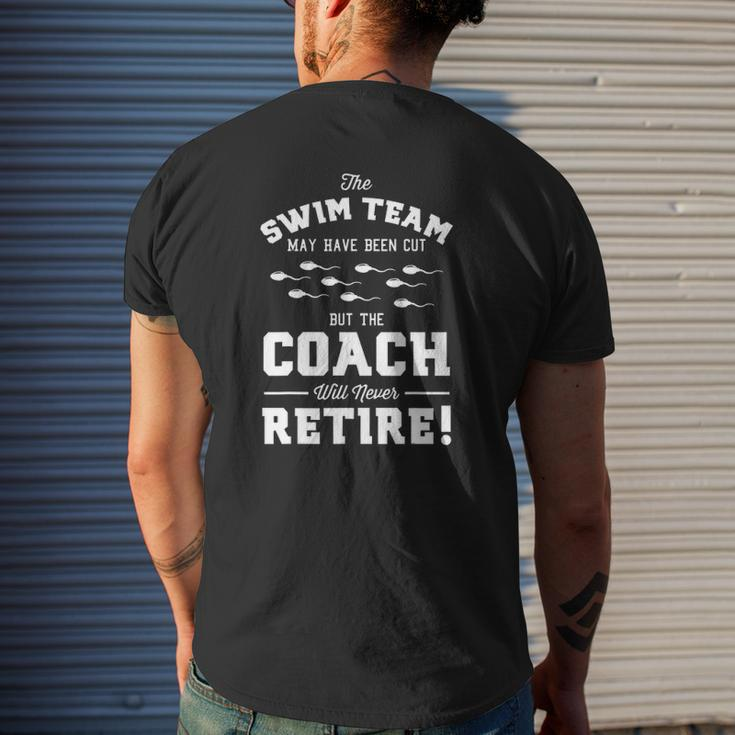 The Coach Of Swim Team Never Retire Vasectomy Survivor Mens Back Print T-shirt Gifts for Him