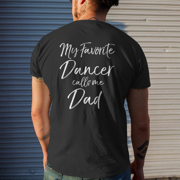 Cute Dance Father My Favorite Dancer Calls Me Dad Mens Back Print T-shirt Gifts for Him