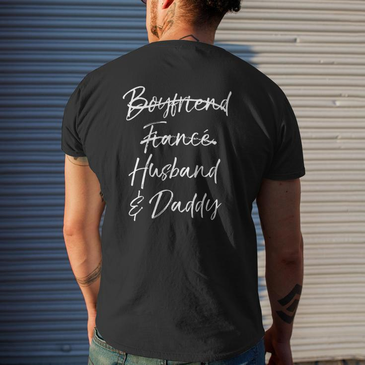 Dad Not Boyfriend Fiance Marked Out Husband & Daddy Mens Back Print T-shirt Gifts for Him