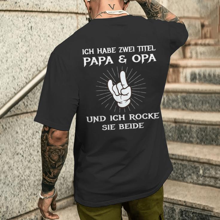 Dad Grandpa Birthday Idea Ich Habe Zwei Titel Slogan T-Shirt mit Rückendruck Geschenke für Ihn